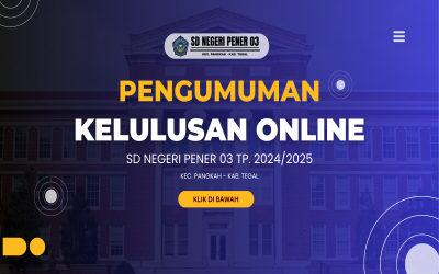 Pengumuman Kelulusan Online SDN Pener 03